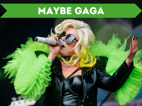 Maybe Gaga